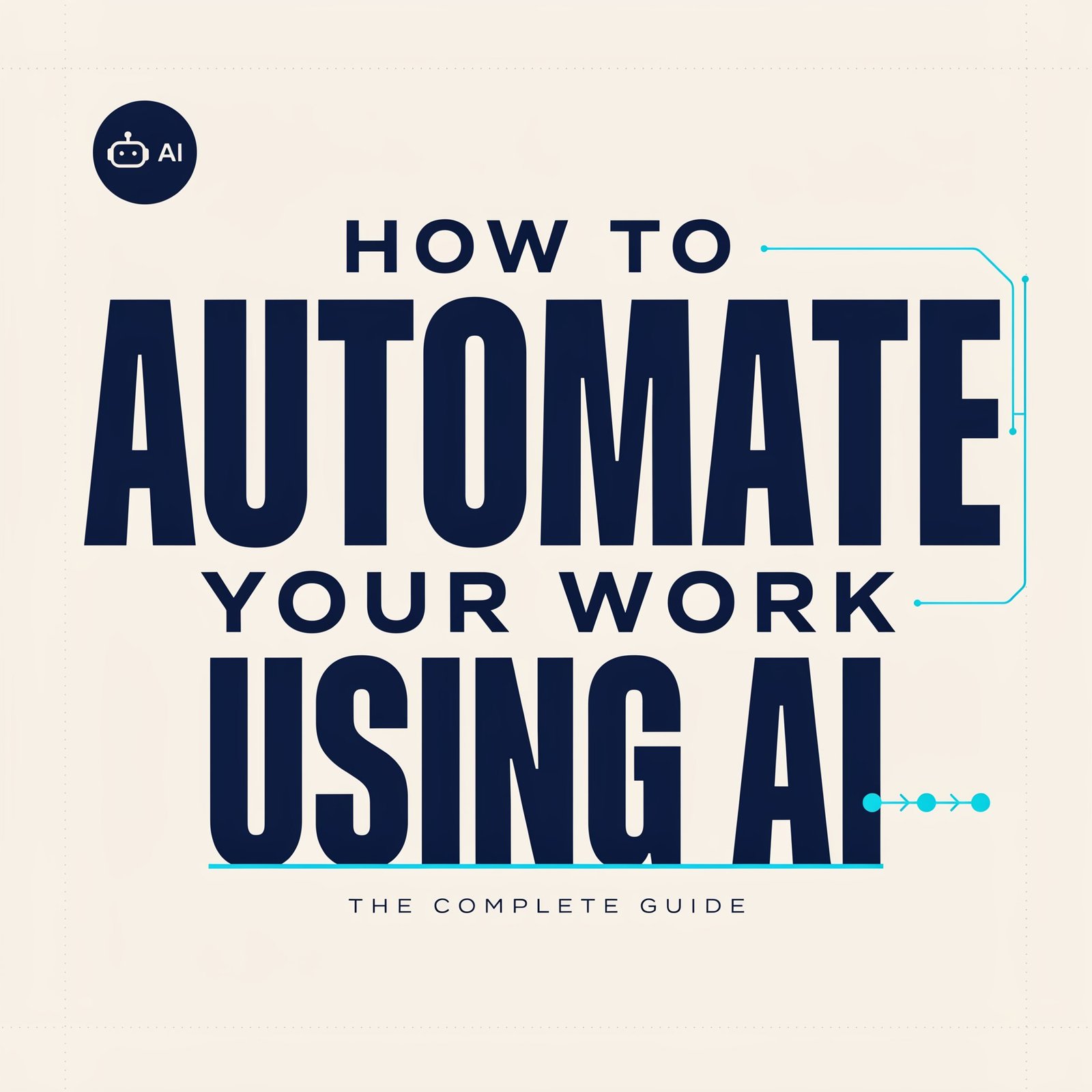 How to Automate Your Work Using AI